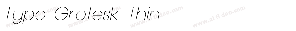 Typo-Grotesk-Thin字体转换