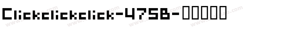 Clickclickclick-475B字体转换