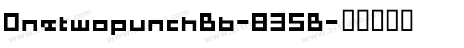 OnetwopunchBb-835B字体转换