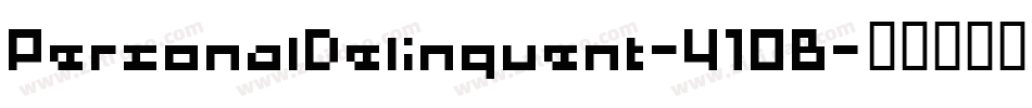 PersonalDelinquent-410B字体转换