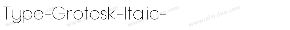 Typo-Grotesk-Italic字体转换