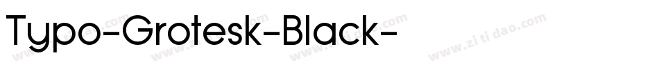 Typo-Grotesk-Black字体转换