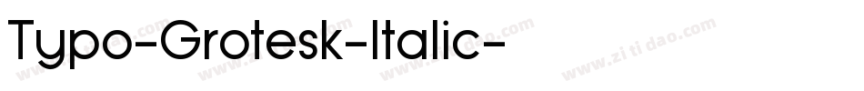 Typo-Grotesk-Italic字体转换