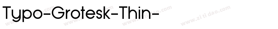 Typo-Grotesk-Thin字体转换