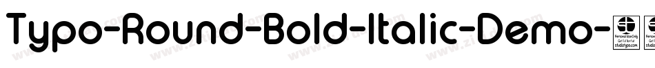 Typo-Round-Bold-Italic-Demo字体转换