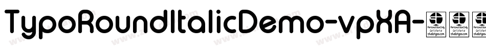 TypoRoundItalicDemo-vpXA字体转换