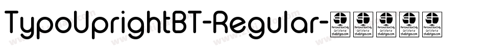 TypoUprightBT-Regular字体转换