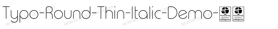 Typo-Round-Thin-Italic-Demo字体转换