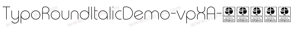 TypoRoundItalicDemo-vpXA字体转换