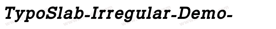 TypoSlab-Irregular-Demo字体转换