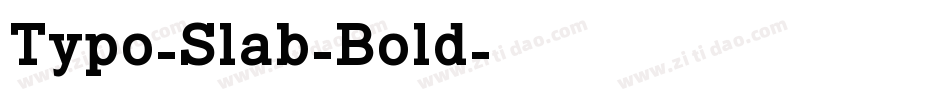 Typo-Slab-Bold字体转换