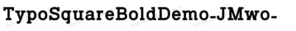 TypoSquareBoldDemo-JMwo字体转换