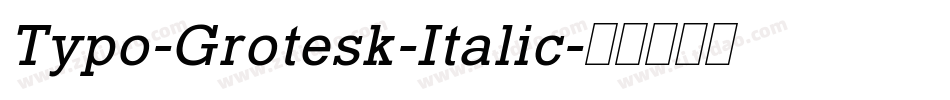 Typo-Grotesk-Italic字体转换