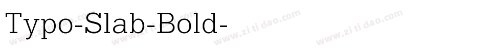 Typo-Slab-Bold字体转换