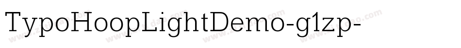 TypoHoopLightDemo-g1zp字体转换