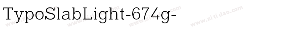 TypoSlabLight-674g字体转换