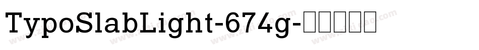 TypoSlabLight-674g字体转换