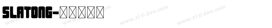 Slatong字体转换