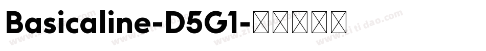 Basicaline-D5G1字体转换 Basicaline-D5G1字体转换