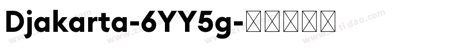 Djakarta-6YY5g字体转换