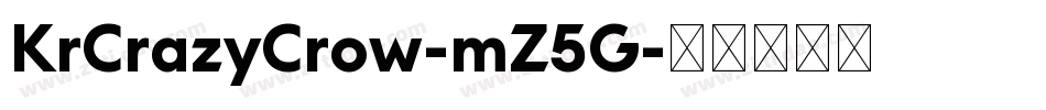 KrCrazyCrow-mZ5G字体转换