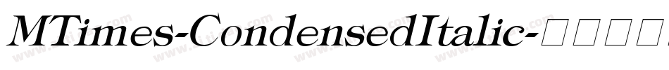 MTimes-CondensedItalic字体转换