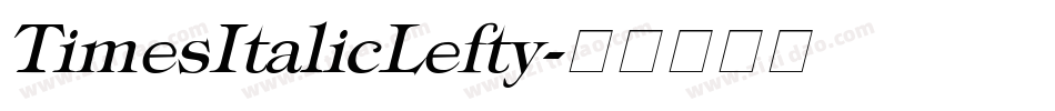 TimesItalicLefty字体转换