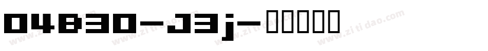 04B30-J3j字体转换