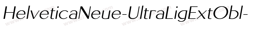 HelveticaNeue-UltraLigExtObl字体转换