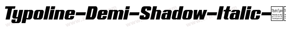 Typoline-Demi-Shadow-Italic字体转换