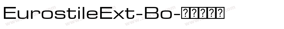 EurostileExt-Bo字体转换