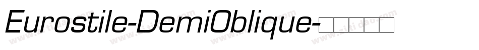Eurostile-DemiOblique字体转换