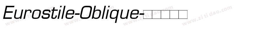 Eurostile-Oblique字体转换