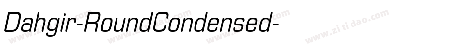 Dahgir-RoundCondensed字体转换