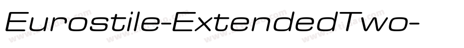 Eurostile-ExtendedTwo字体转换