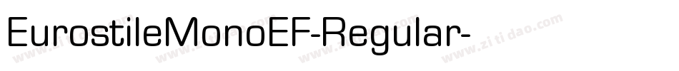 EurostileMonoEF-Regular字体转换