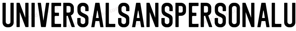 UniversalSansPersonalUseRegular-jOP9字体转换 UniversalSansPersonalUseRegular-jOP9字体转换