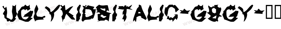 UglyKidsItalic-g9GY字体转换