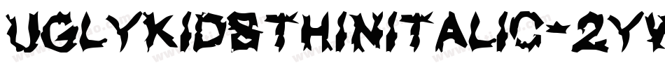 UglykidsThinitalic-2YWW字体转换