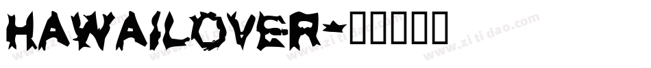 hawailover字体转换