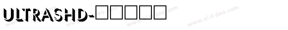 ULTRASHD字体转换