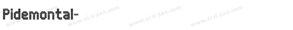 Pidemontal字体转换