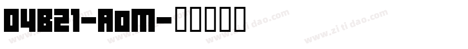 04B21-AoM字体转换