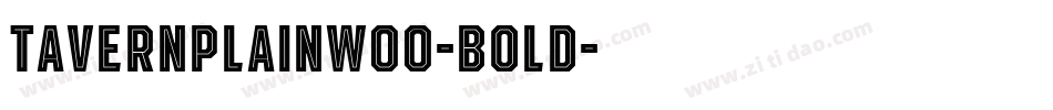 TavernPlainW00-Bold字体转换