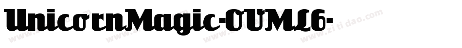 UnicornMagic-OVML6字体转换