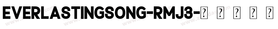 EverlastingSong-RMJ3字体转换