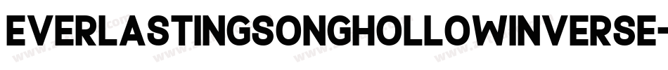 EverlastingSongHollowInverse-MRWr字体转换