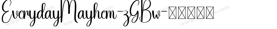 EverydayMayhem-zGBw字体转换