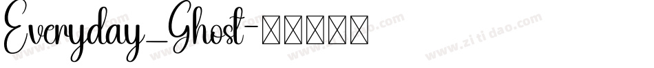 Everyday_Ghost字体转换