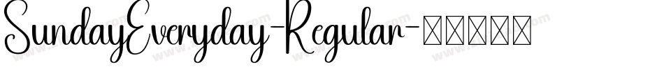 SundayEveryday-Regular字体转换 SundayEveryday-Regular字体转换